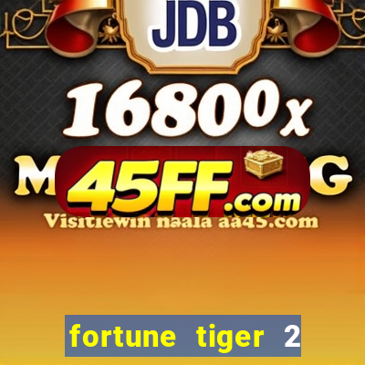 fortune tiger 2 revenge demo grÃ¡tis